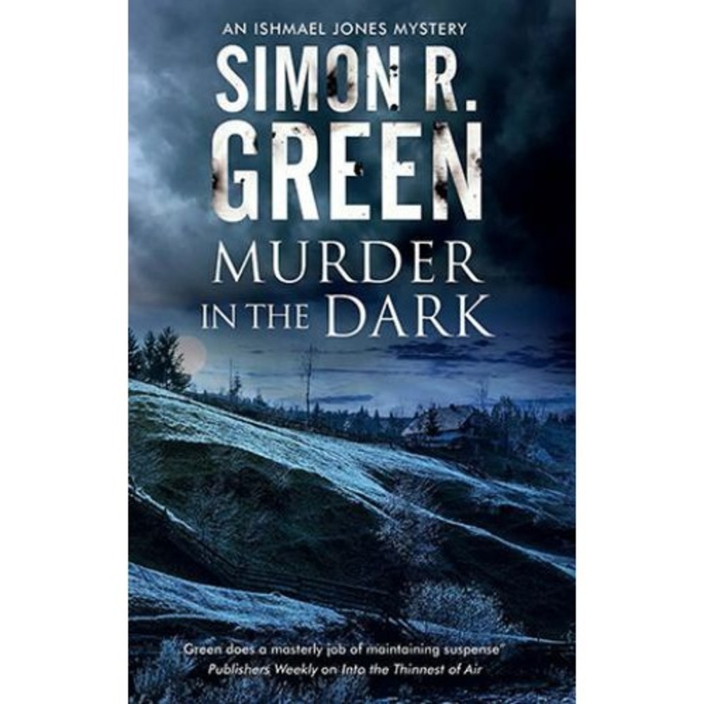 Murder in the Dark‎ by Simon R. Green (2018, Hardcover)